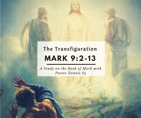 Mark 92 13 The Transfiguration Live The Full Life