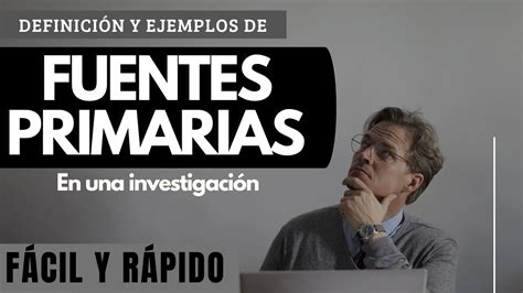 QuÉ Son Las Fuentes Primarias En Una InvestigaciÓn Importancia Y