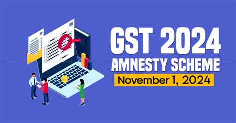 Gst Amnesty Scheme Commencement Date Announced