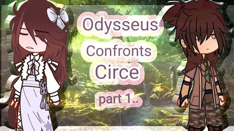 Odysseus Confronts Circe Gacha Club Greek Mythology Part 1