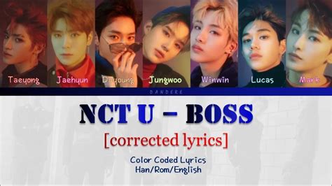 NCT U BOSS Color Coded Lyrics CORRECTED LYRICS Han Rom English