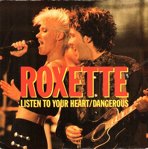 Roxette - Listen To Your Heart / Dangerous | Discogs