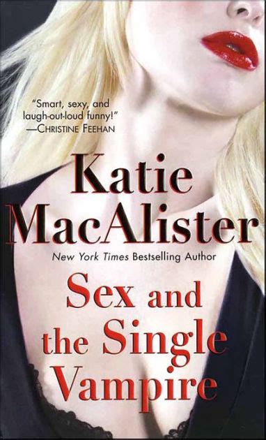 Sex And The Single Vampire Dark Ones Series 2 By Katie MacAlister Paperback Barnes Noble