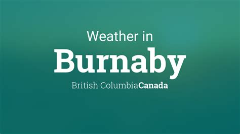 Weather for Burnaby, British Columbia, Canada