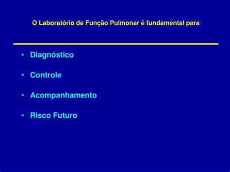 Ppt Como O Laborat Rio De Fun O Pulmonar Pode Ser Til Na Asma