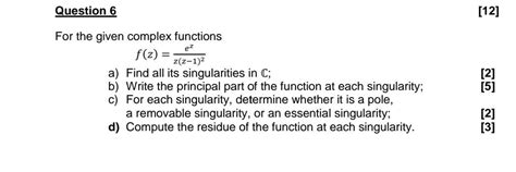 Solved For The Given Complex Functions F Z Z Z Ez A Chegg