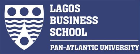 Lagos business school (LBS) [History, MBA, Ranking, Entry Requirements ...