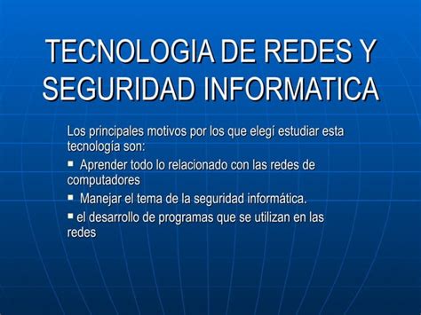 Tecnologia De Redes Y Seguridad Informatica Ppt