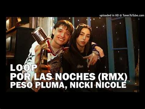 Peso Pluma Ft Nicki Nicole Por Las Noches Remix YouTube