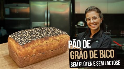 Pão de Forma de Grão de Bico Receita Completa sem glúten e sem