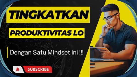 Lo NGGAK AKAN LAGI MENUNDA Pekerjaan Dengan 1 Mindset Ini YouTube