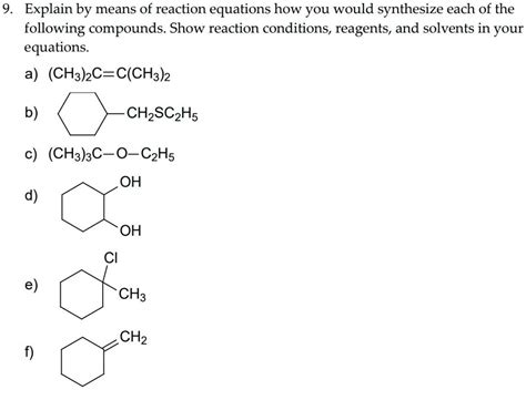 SOLVED 9 Explain By Means Of Reaction Equations How You Would