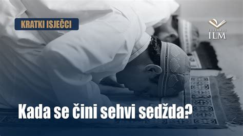 Kada se čini sehvi sedžda Dr Zijad Ljakić Tullabul Ilm YouTube