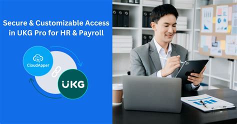 Secure And Customizable Access In Ukg Pro For Hr And Payroll