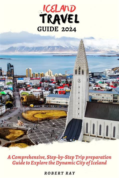 To Iceland Comprehensive Guide Step By Step