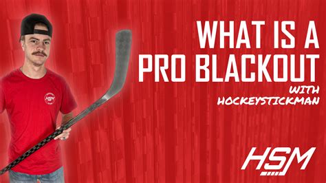 What is a Pro Blackout Hockey Stick? – HockeyStickMan Canada