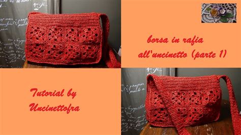 Borsa In Rafia All Uncinetto Tutorial Parte Uncinetto Tutorial