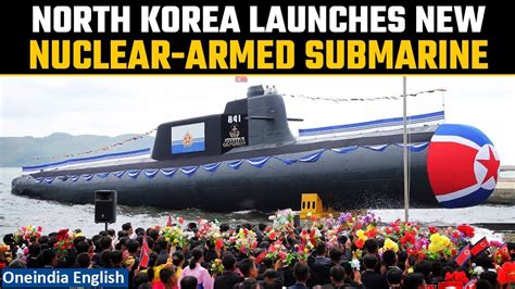 Submarine 841 North Korea Unveils Its First Operational Nuclear