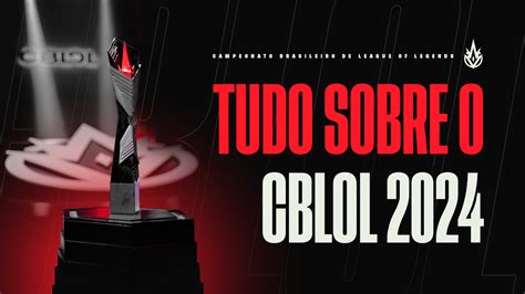 CBLOL 2024 vai começar tudo o que você precisa saber sobre a competição