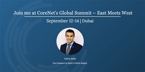 2023 Corenet Global Summit East Meets West Dubai Events Well