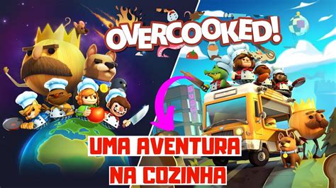 OVERCOOKED A COZINHA MAIS RAPIDA DO BRASIL VÍDEO EXTRA YouTube