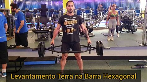 Levantamento Terra Na Barra Hexagonal Youtube