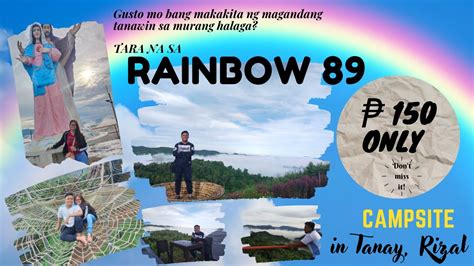 Rainbow 89 Murang Campsite Sa Tanay Rizal YouTube