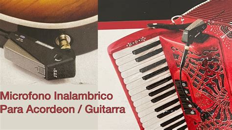 Microfono Inalambrico Para Acordeon Y Guitarra YouTube