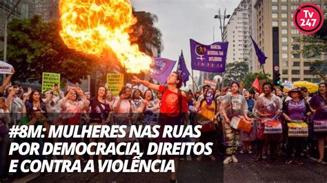 M Mulheres Nas Ruas Por Democracia Direitos E Contra A Viol Ncia