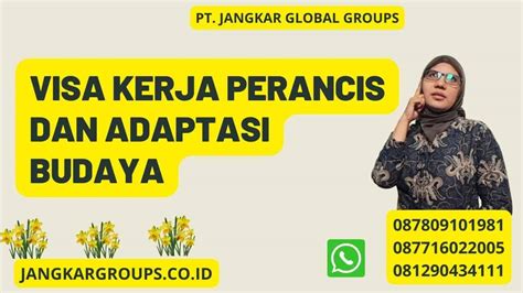 Info Visa Kerja Perancis Dan Adaptasi Budaya Jangkar Global Groups