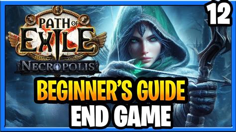 Path Of Exile Necropolis League Beginners Guide Part End Game Guide