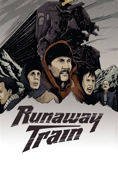 Runaway Train (1985) - Posters — The Movie Database (TMDB)