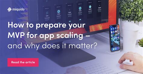 How to prepare your MVP for app scaling? | Miquido Blog