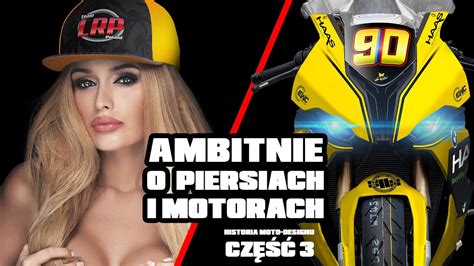 Ambitnie O Piersiach I Motocyklach Wy Cigowych Moto Design Cz