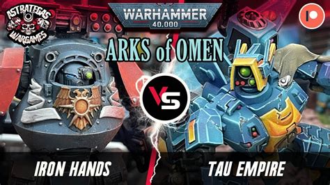 Informe Warhammer K Tr Iler Iron Hands Vs Tau Empire Arks Of