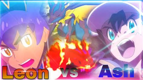 Ash Vs Leon Final Battle Amv Youtube