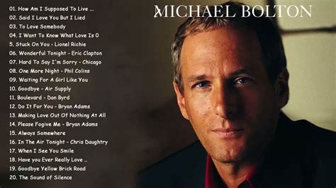 Michael Bolton Greatest Hits - Best Songs Of Michael Bolton Nonstop ...