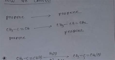 How To Convert Propene To Propyne And Propyne To Propene Conversion