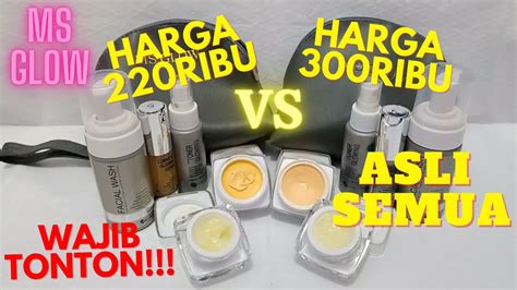 MS Glow Harga Murah Vs Harga Resmi Asli Semua Review Perbedaan MS