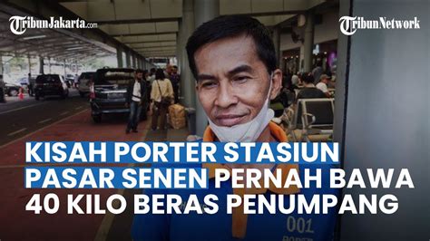 Khamid Tak Menyangka Jalani Porter Tahun Di Stasiun Pasar Senen Ini