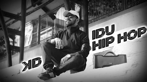 Kd Idu Hip Hop Burn Remix Official Music Video Youtube