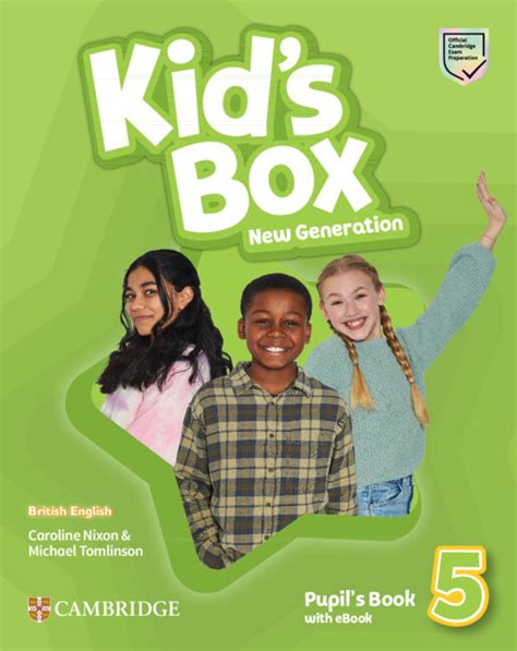 Kid S Box New Generation British English Pupil S Book With Ebook