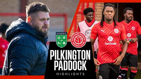 Must Win Showdown Pilkington U S Vs Stretford Paddock Fc S Ep