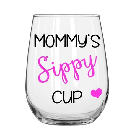 Mommys Sippy Cup Mom Wine Glass Stemless Personalized Wine Glass