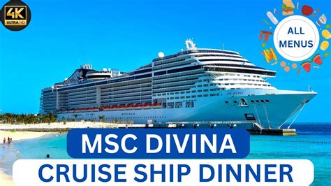 Msc Divina Cruise Ship Dinner Main Dining Room Food With All Menu