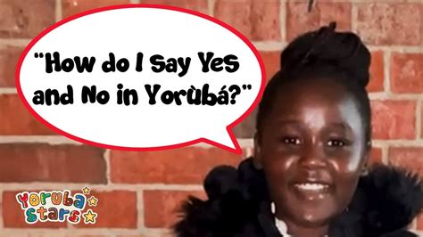 How do I say Yes and No in Yorùbá YouTube