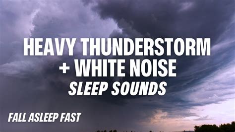 Heavy Thunderstorm | White Noise | Sleep Sounds - YouTube