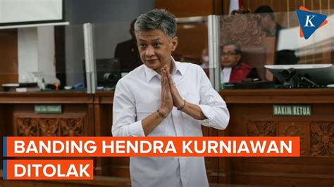 Banding Ditolak Hendra Kurniawan Tetap Divonis 3 Tahun Penjara YouTube