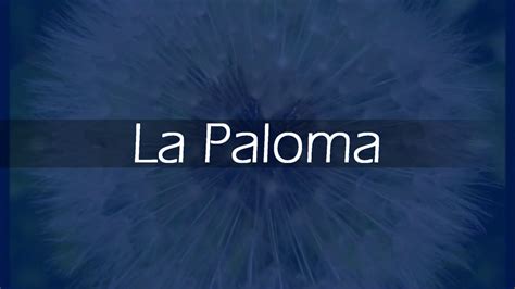 LA PALOMA - Letra Acordes - Chordify