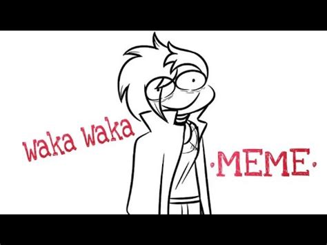 Waka Waka I M Gay Meme YouTube